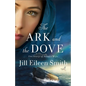 Ark and the Dove - Hardcover