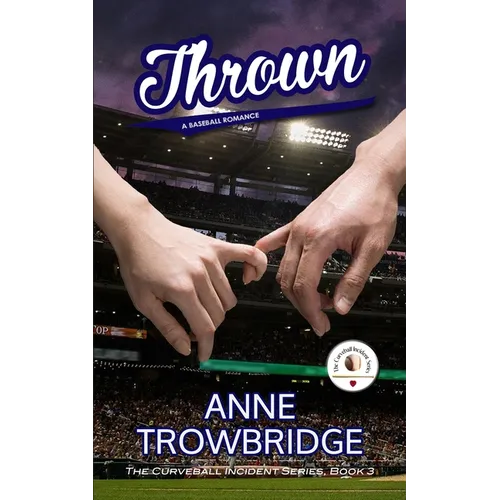 Thrown: A Baseball Romance - Paperback