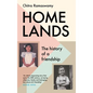 Homelands: The History of a Friendship - Hardcover