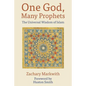 One God, Many Prophets: The Universal Wisdom of Islam - Paperback