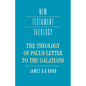 The Theology of Paul's Letter to the Galatians - Paperback