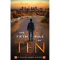 The Fifth Rule of Ten - Paperback