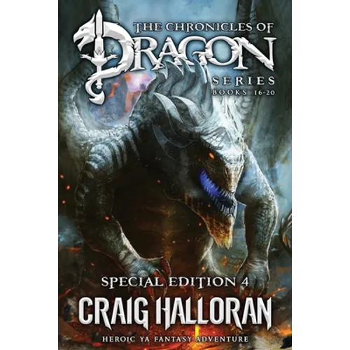 The Chronicles of Dragon Series: Special Edition #4 (Books 16-20): Heroic YA Fantasy Adventure - Paperback