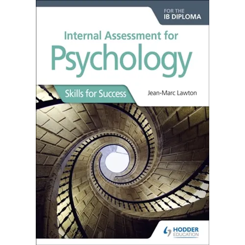 Internal Assessment for Psychology for the IB Diploma: Hodder Education Group - Paperback