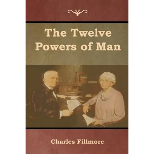 The Twelve Powers of Man - Paperback