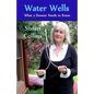 Water Wells - What a Dowser Needs to Know - Paperback
