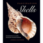 Fascinating Shells: An Introduction to 121 of the World's Most Wonderful Mollusks - Hardcover