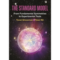 The Standard Model: From Fundamental Symmetries to Experimental Tests - Hardcover