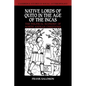 Native Lords of Quito in the Age of the Incas: The Political Economy of North Andean Chiefdoms - Paperback