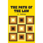The Path of the Law - Hardcover