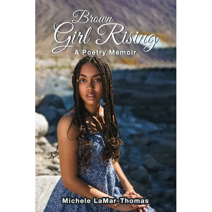 Brown Girl Rising: A Poetry Memoir - Paperback