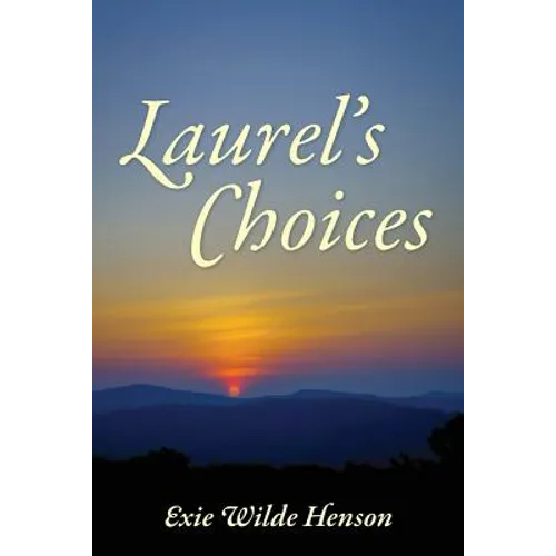 Laurel's Choices - Paperback
