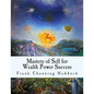 Mastery of Self for Wealth Power Success - Paperback