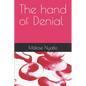 The hand of Denial - Paperback