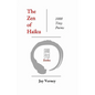 The Zen of Haiku: 1000 Tiny Poems - Paperback