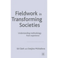 Fieldwork in Transforming Societies: Understanding Methodology from Experience - Hardcover
