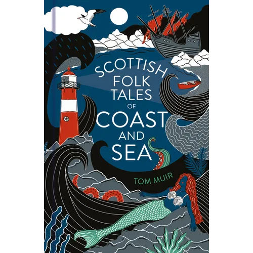 Scottish Folk Tales of Coast and Sea - Hardcover