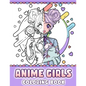 Anime Girls Coloring Book: Pop Manga Coloring Pages - Paperback