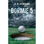 Dormie 5: A Highlands and Islands Detective Thriller - Paperback