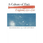 A Culture of Fact: England, 1550-1720 - Paperback