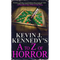 Kevin J. Kennedy's A to Z of Horror: A Horror Collection - Paperback