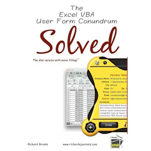 The Excel VBA User Form Conundrum Solved: The slim version with more filling! - Paperback