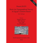 Desert RATS: Rock Art Topographical Survey in Egypt's Eastern Desert. Site Catalogue [With CDROM] - Paperback