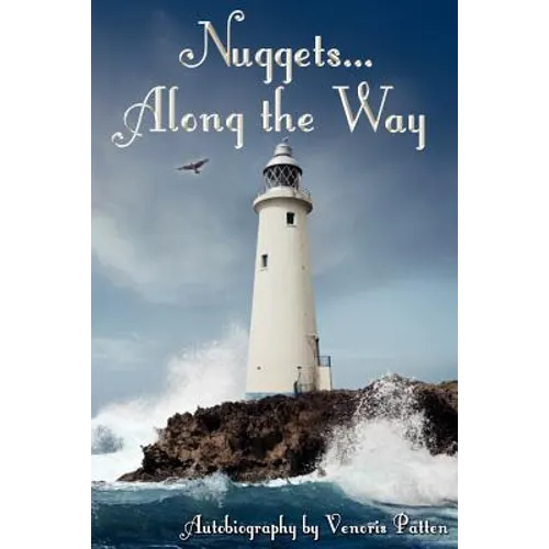 Nuggets Along the Way - Paperback