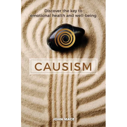 Causism: Discover the key to emotional health and well-being - Paperback