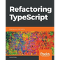 Refactoring TypeScript - Paperback