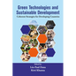Green Technologies and Sustainable Development: Coherent Strategies for Developing Countries - Hardcover