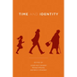 Time and Identity - Paperback