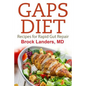 Gaps Diet: Recipes for Rapid Gut Repair - Paperback