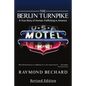 The Berlin Turnpike: A True Story of Human Trafficking in America - Paperback