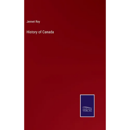 History of Canada - Hardcover