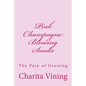 Pink Champagne Pt 1.: Smoke, Mirrors, and Life - Paperback
