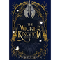 The Wicked Kingdom - Hardcover
