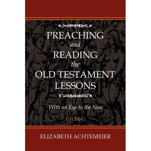 Preaching and Reading the Old Testament Lessons [With CDROM] - Paperback