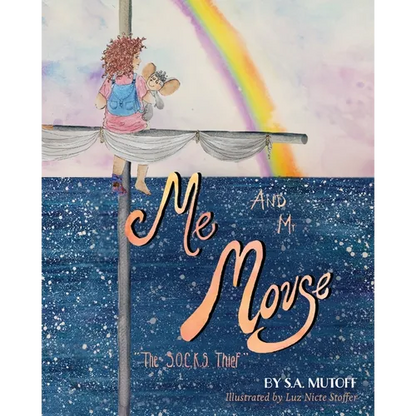 Me and Mr. Mouse: The SOCKS Thief - Paperback