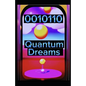 0010110 Quantum Dreams - Paperback