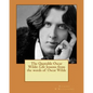 The Quotable Oscar Wilde: Life lessons from the words of Oscar Wilde - Paperback