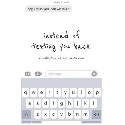 instead of texting you back - Paperback