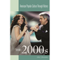 The 2000s - Hardcover