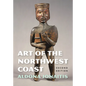 Art of the Northwest Coast - Paperback
