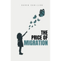 The Price of Migration - Paperback