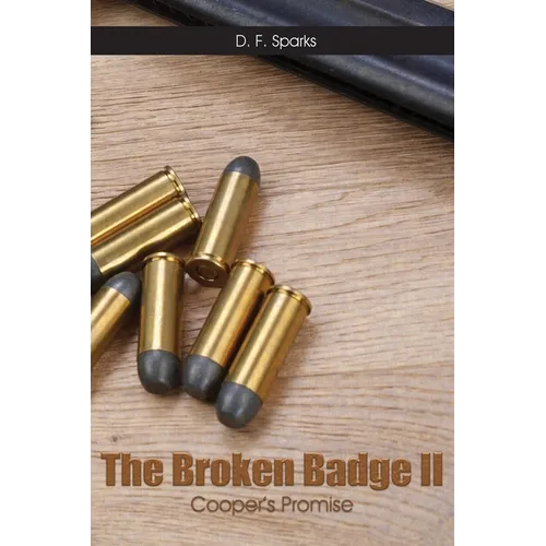 The Broken Badge II: Cooper's Promise - Paperback