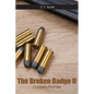 The Broken Badge II: Cooper's Promise - Paperback