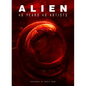 Alien: 40 Years 40 Artists - Hardcover