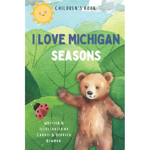 I Love Michigan Seasons - Paperback