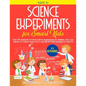 Science Experiments for Smart Kids: Over 101 Awesome at Home Science Experiments for Children. Turn Your Kitchen or Outdoor Space Into A Mad Lab! (STE - Paperback
